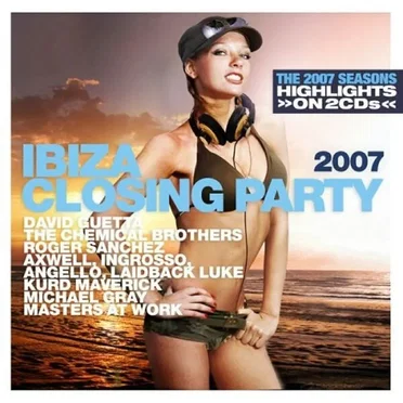 Ibiza Closing Party 2007 by Various Artists - album cover