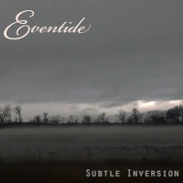 Eventide by Subtle Inversion - album cover