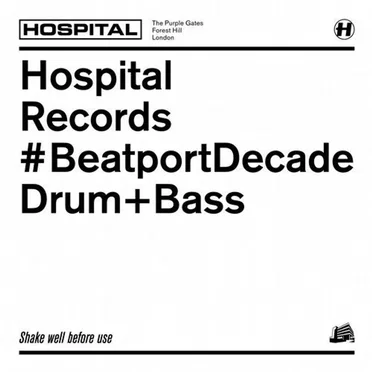 Hospital Records #Beatport Decade Drum & Bass by Various Artists - album cover