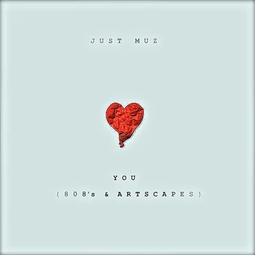 You (808's & Art Scapes)
