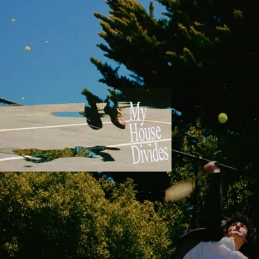 My House Divides by Any Young Mechanic - album cover