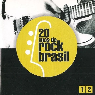 20 anos de Rock Brasil, Volume 1 & 2 by Various Artists - album cover