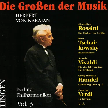Die Großen der Musik: Herbert von Karajan, Vol. 3 by Various Artists - album cover