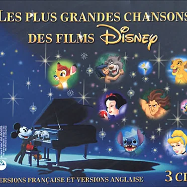 Les Plus Grandes Chansons des films Disney by Various Artists - album cover