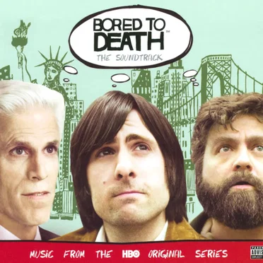 Bored to Death: The Soundtrack by Various Artists - album cover