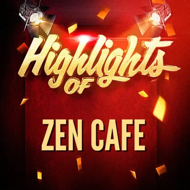 Highlights of Zen Cafe by Zen Cafe - album cover