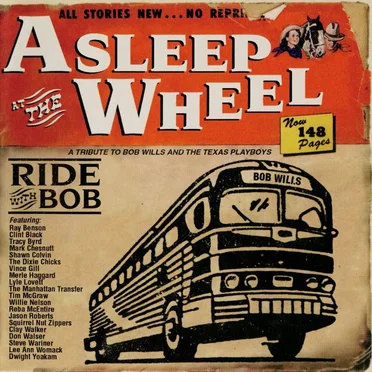 Ride With Bob: A Tribute to Bob Wills and the Texas Playboys