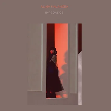 Impedance by Alina Kalancea - album cover