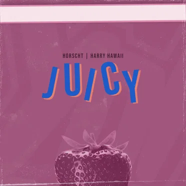 Juicy