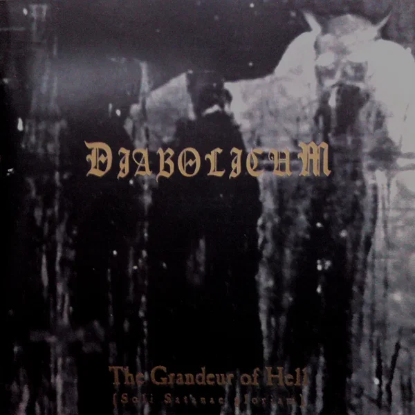 The Grandeur of Hell (Soli Satanae Gloriam)