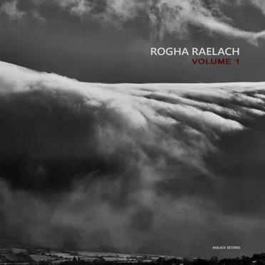 Rogha Raelach Volume 1 by Various Artists - album cover