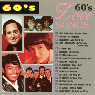 The 60’s Collection: 60’s Love Songs by Various Artists - album cover