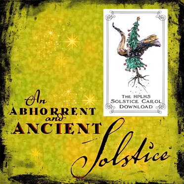 An Abhorrent and Ancient Solstice by H.P. Lovecraft Historical Society - album cover