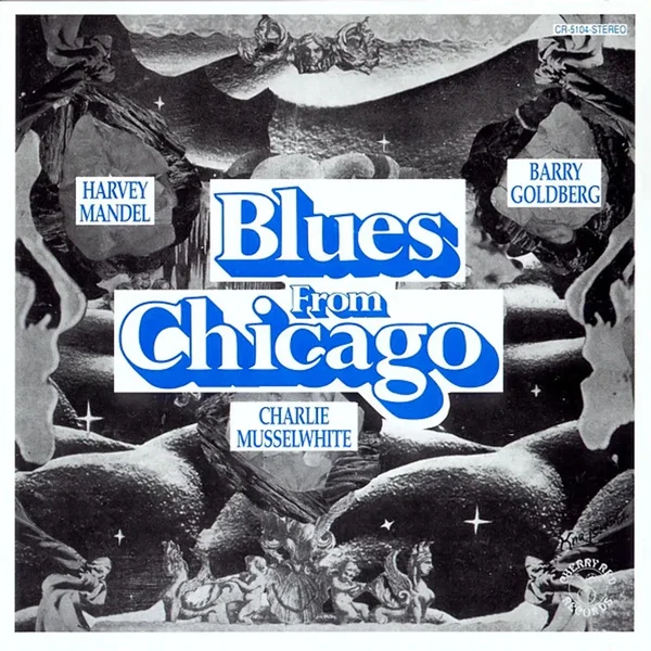 Nothin' but the Blues: Blues From Chicago