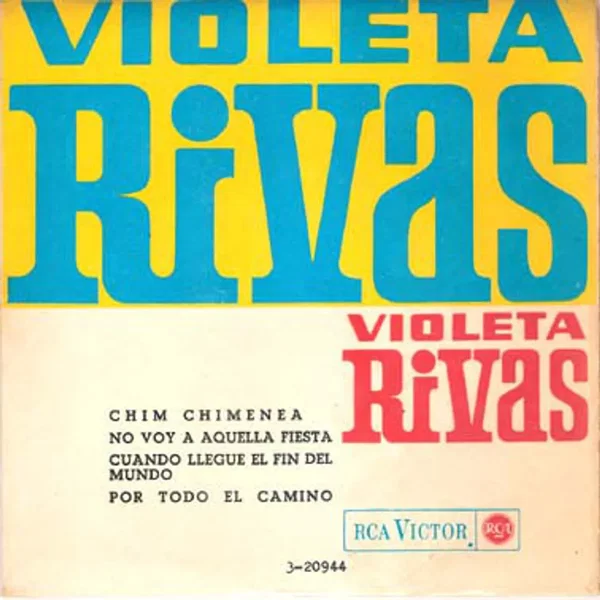 Chim chimenea / No voy a aquella fiesta / Cuando llegue el fin del mundo / Por todo el camino