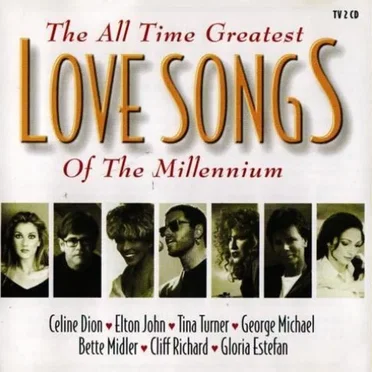 The All Time Greatest Love Songs of the Millennium by Various Artists - album cover
