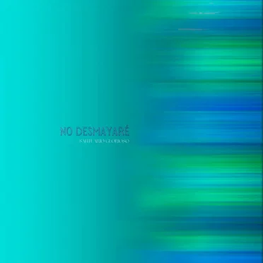 No Desmayaré