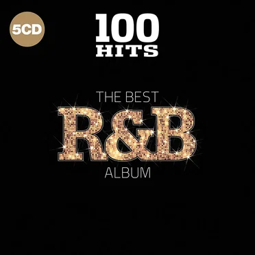 100 Hits: The Best R&B Album by Various Artists - album cover