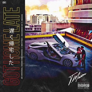 Got Home Late by T. Mason - album cover