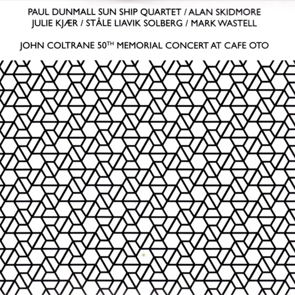 John Coltrane 50th Memorial Concert at Cafe OTO