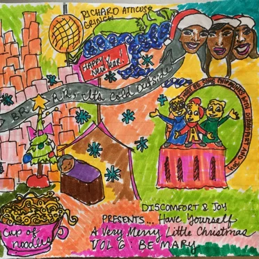 Discomfort and Joy Presents...Have Yourself a Merry Little Half-Assed Christmas Volume 6: Be Mary