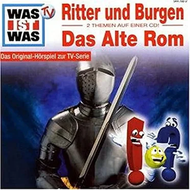 Ritter und Burgen / Das Alte Rom by WAS IST WAS - album cover