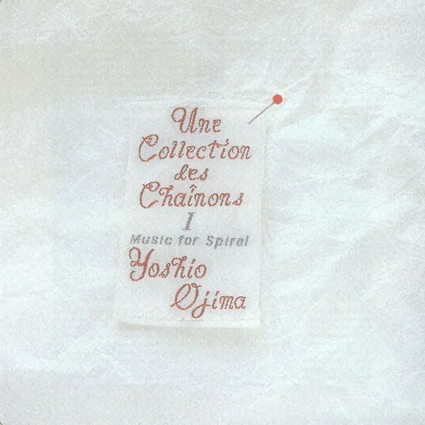 Une Collection Des Chaînons I: Music for Spiral