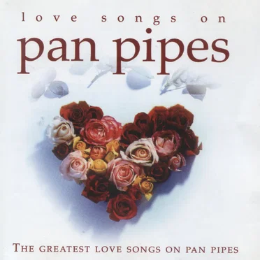 Love Songs on Pan Pipes by Inishkea - album cover