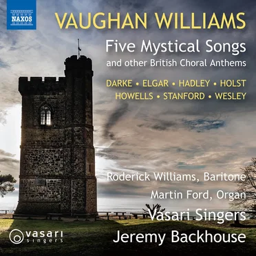 Five Mystical Songs and Other British Choral Anthems