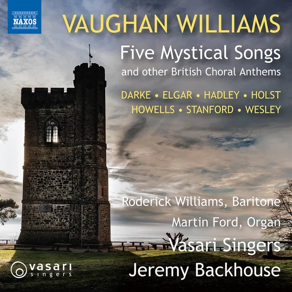 Five Mystical Songs and Other British Choral Anthems