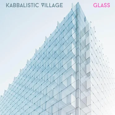 Glass by Kabbalistic Village - album cover
