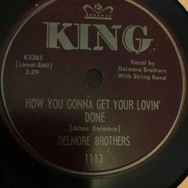 How You Gonna Get Your Lovin’ Done / I Said Goodnight My Darlin’ (But You Said Goodbye to Me)
