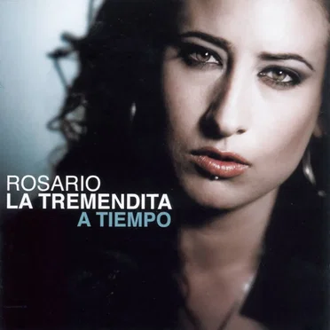 A Tiempo by Rosario La Tremendita - album cover