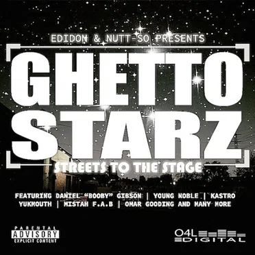 Ghetto Starz: Streets to the Stage