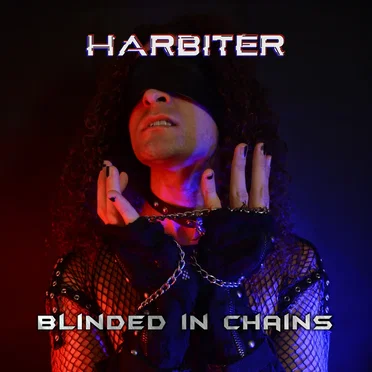 Blinded in Chains by Harbiter - album cover