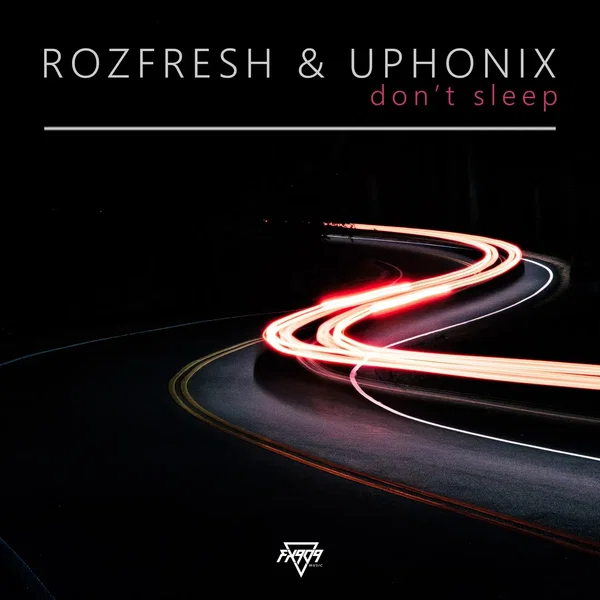 Don’t Sleep