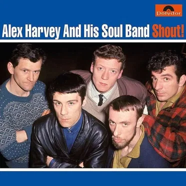 Shout by Alex Harvey and His Soul Band - album cover