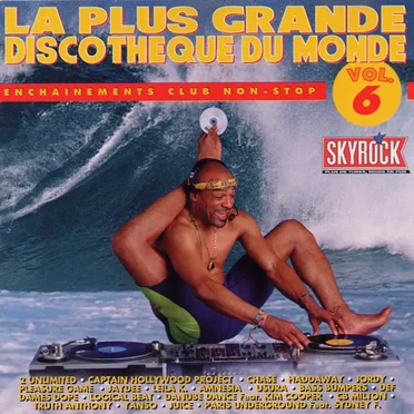 La Plus Grande Discothèque du monde, Vol. 6 by Various Artists - album cover