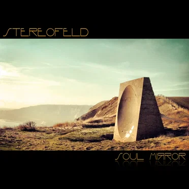 Soul Mirror by Stereofeld - album cover