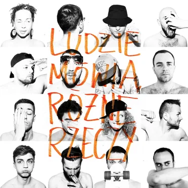 Ludzie Mówią Różne Rzeczy