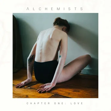 Chapter One : Love by Alchemists - album cover