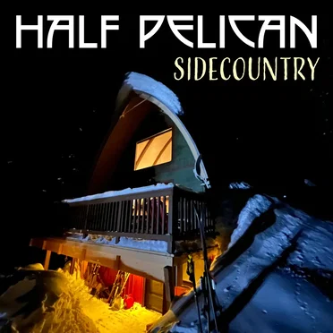 Sidecountry by Half Pelican - album cover
