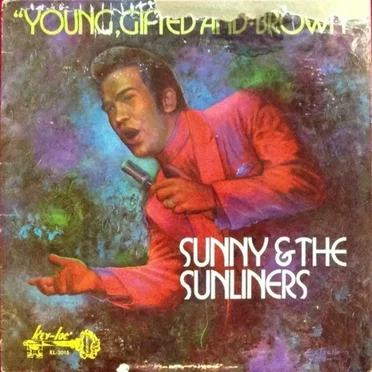 Young, Gifted and Brown by Sunny & the Sunliners - album cover