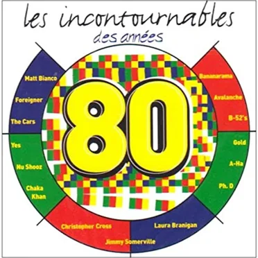 Les Incontournables des années 80 by Various Artists - album cover