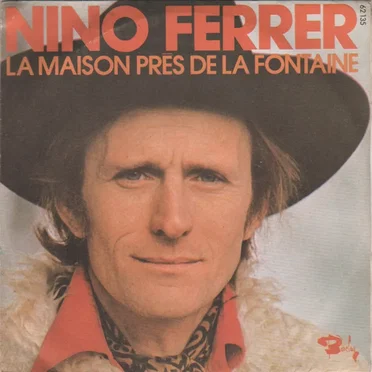 La Maison près de la fontaine / Pour oublier qu’on s’est aimé
