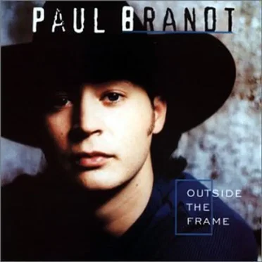 Outside the Frame by Paul Brandt - album cover