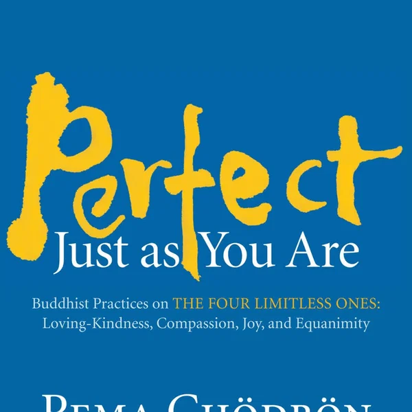 Perfect Just as You Are