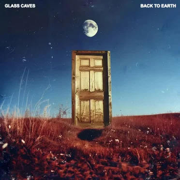 Back to Earth by Glass Caves - album cover