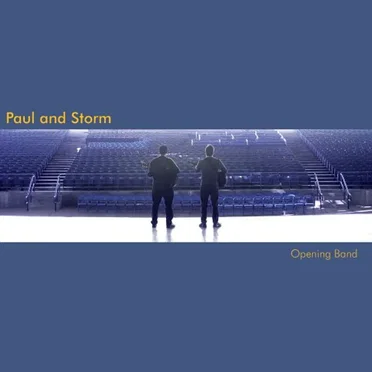 Opening Band by Paul and Storm - album cover