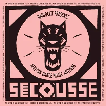 Radioclit Presents: The Sound of Club Secousse, Volume 1 by Various Artists - album cover